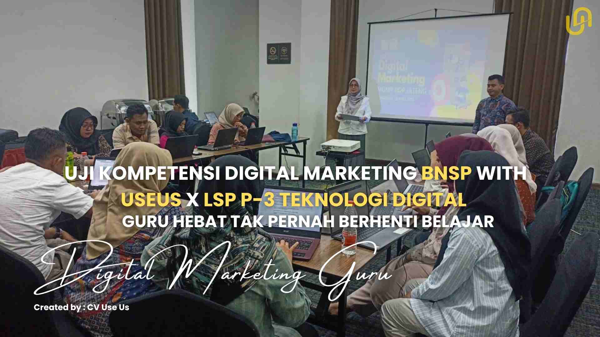 Uji Kompetensi Digital Marketing BNSP
